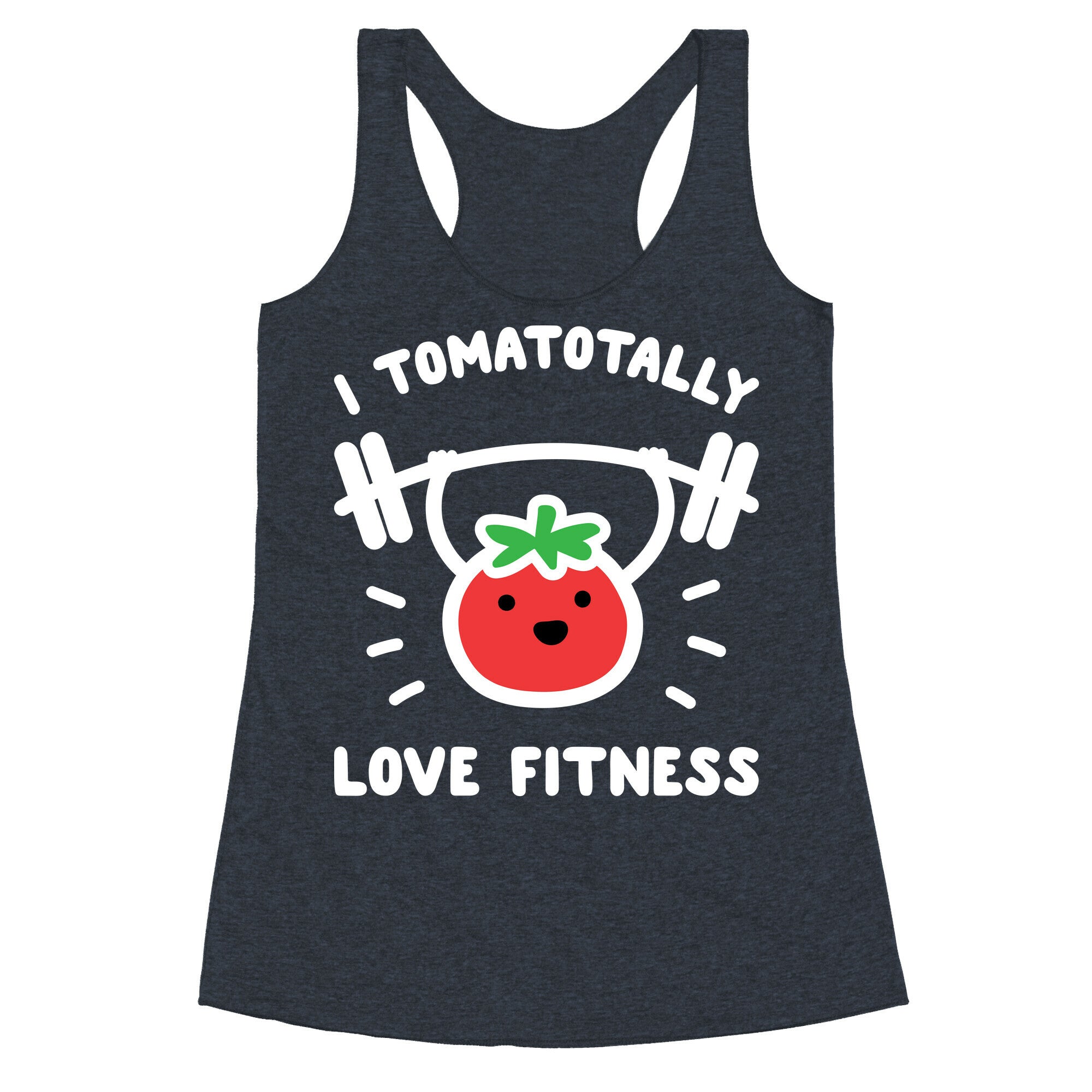I Tomatotally Love Fitness Racerback Tank